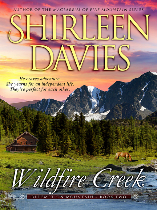 Title details for Wildfire Creek by Shirleen Davies - Available